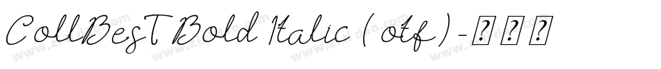 CollBesT Bold Italic (otf)字体转换